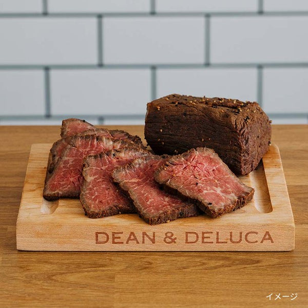 DEAN ＆ DELUCA「黒毛和牛ローストビーフ」